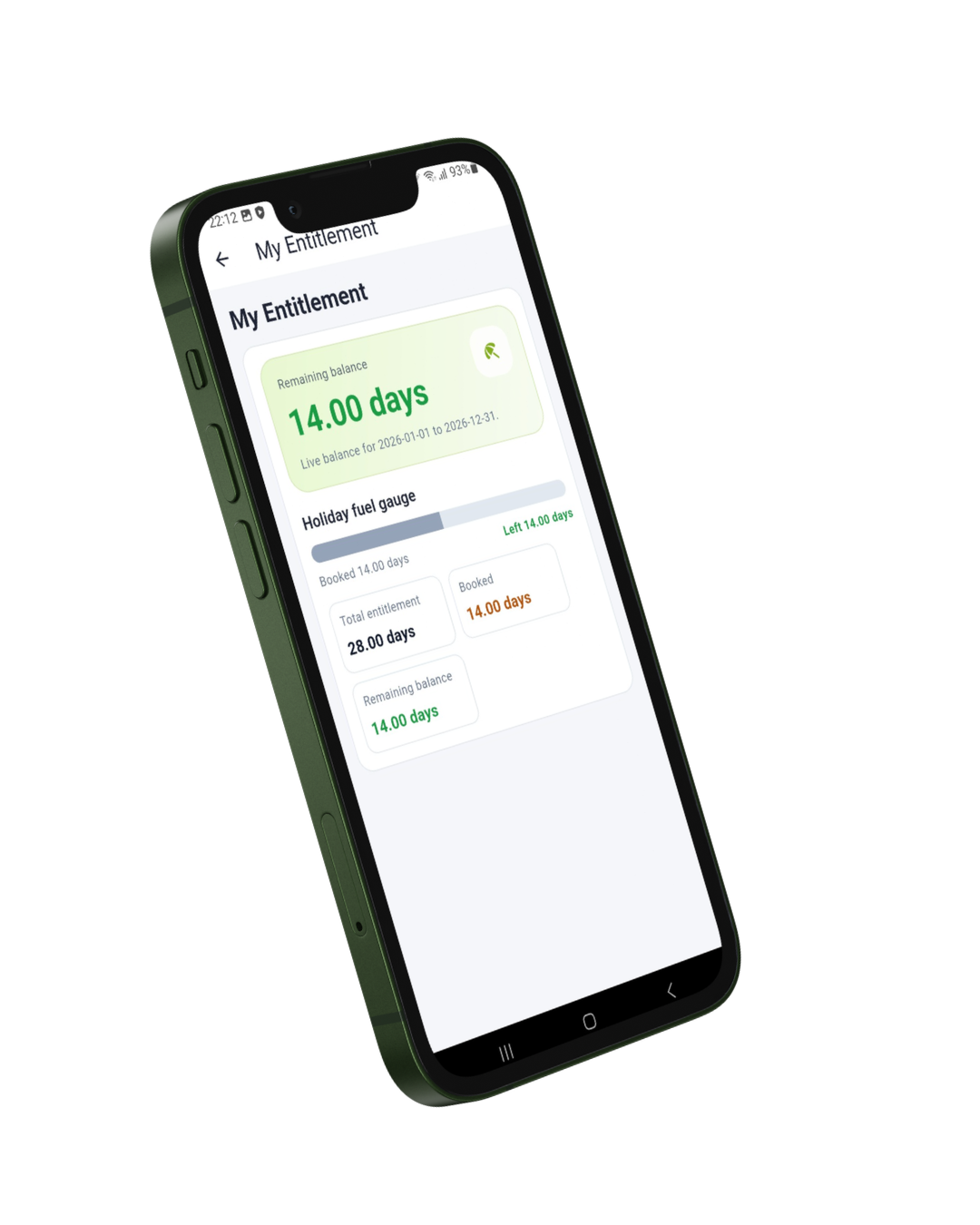 A green smartphone displaying a mobile app screen titled "My Entitlement," showing a holiday balance of 14.00 days and a visual holiday fuel gauge.